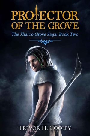 [The Bowl of Souls 07] • Protector of the Grove (Book 2)